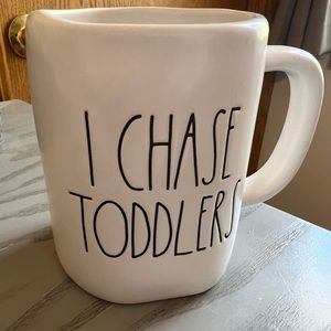 Rae Dunn “I chase toddlers” mug